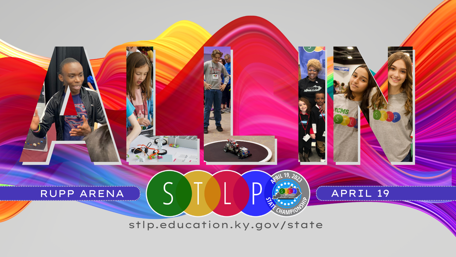 STLP State Championship is April 19 at Rupp Arena and everyone is urged to go "all in" for the event