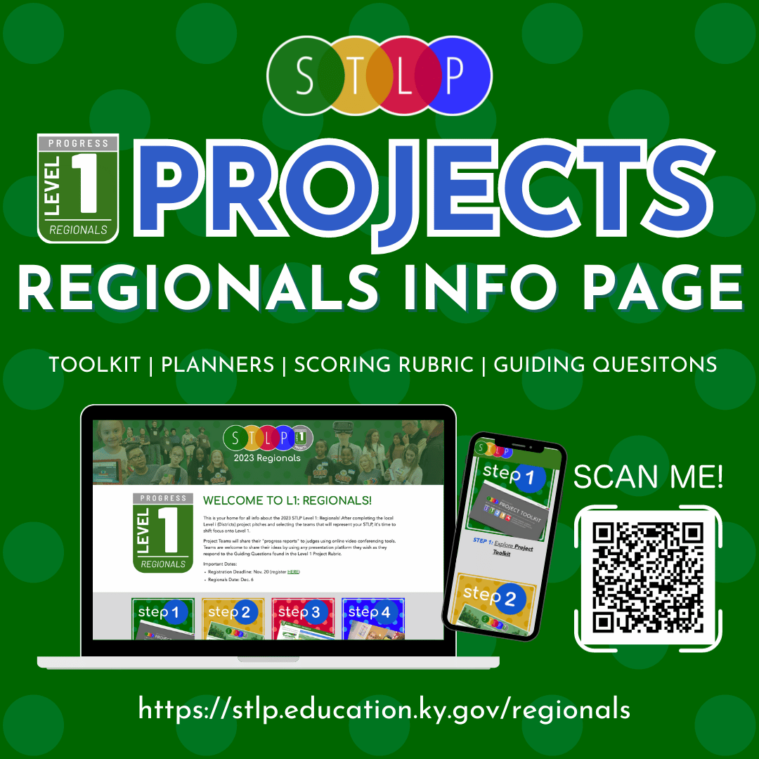 text that says "STLP: Level 1 Projects Reginoals Info Page. https://stlp.education.ky.gov/regionals"