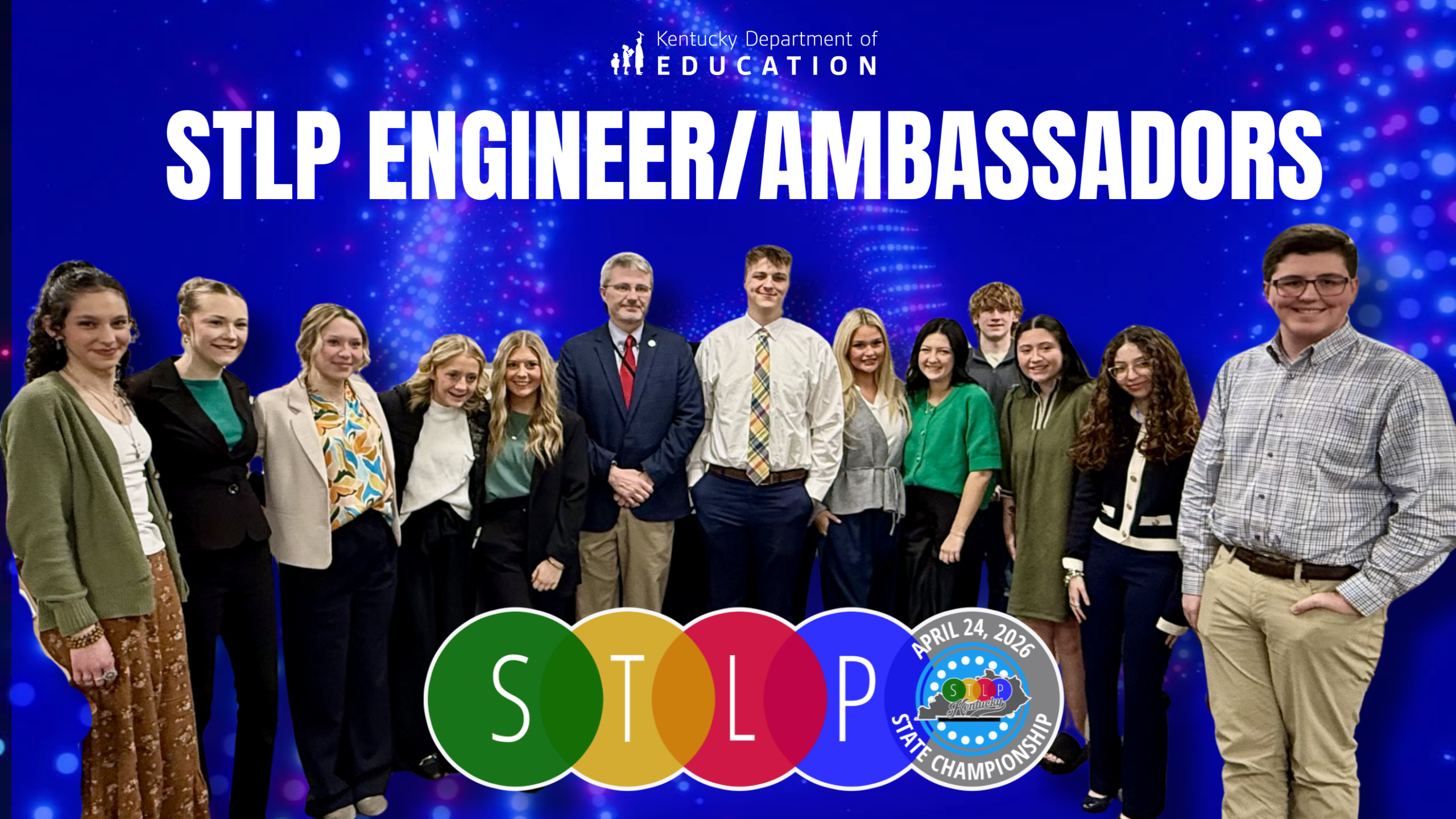 The 2025-26 STLP Engineer/Ambassador team poses for a group photo with KY Commissioner of Education, Dr. Robbie Fletcher.