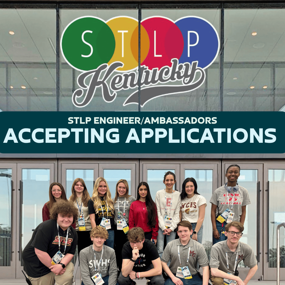 Kentucky logo with “STLP ENGINEER/AMBASSADORS” and “ACCEPTING APPLICATIONS” banner above a group photo of students wearing name badges indoors